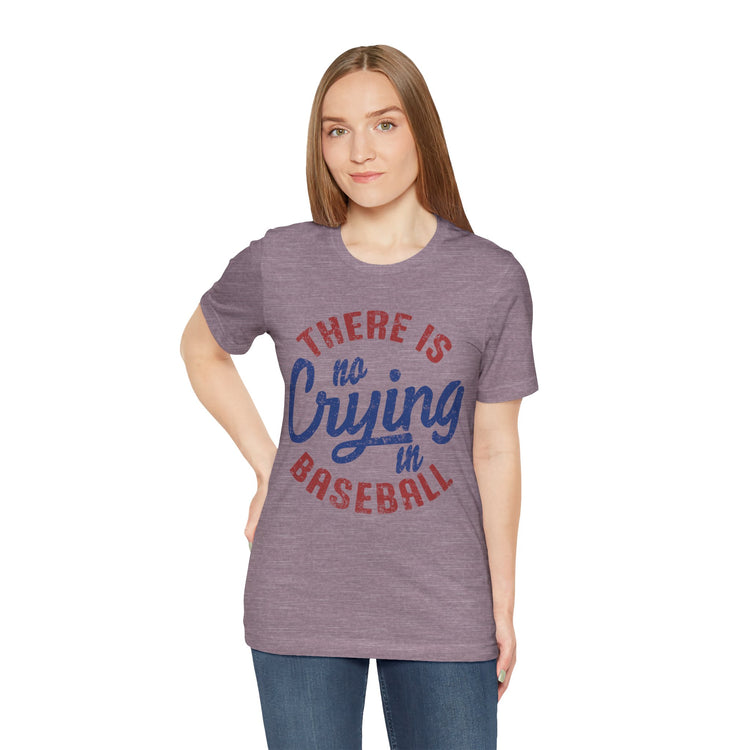 Baseball Tee - No Crying in Baseball Design