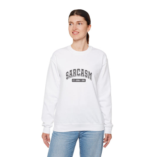 Sarcasm Crewneck Sweatshirt - Cozy Humor for Easygoing Spirits