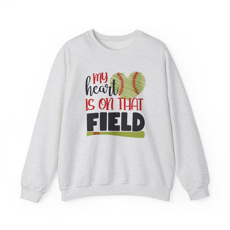 Softball Sweatshirt - My Heart Is On That Field Crewneck