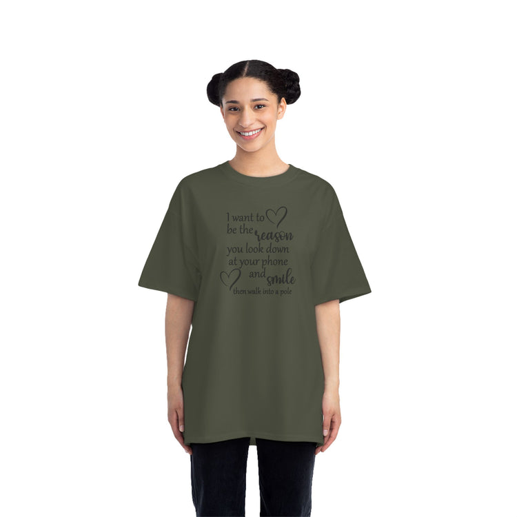 Funny Short-Sleeve T-Shirt,  "I Want to Be the Reason You Look Down and Smile"