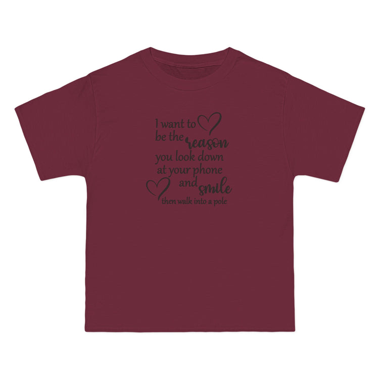 Funny Short-Sleeve T-Shirt,  "I Want to Be the Reason You Look Down and Smile"