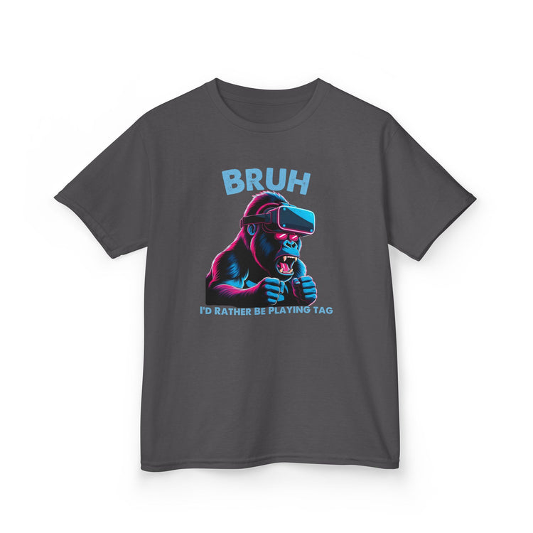 Kids Gorilla VR T-Shirt - "BRUH I'd Rather Be Playing TAG"