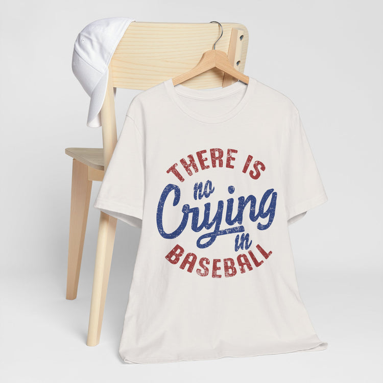 Baseball Tee - No Crying in Baseball Design