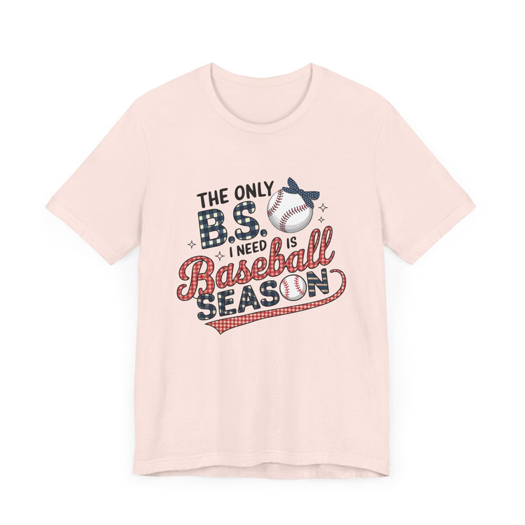 Baseball Season  BS Graphic Tee