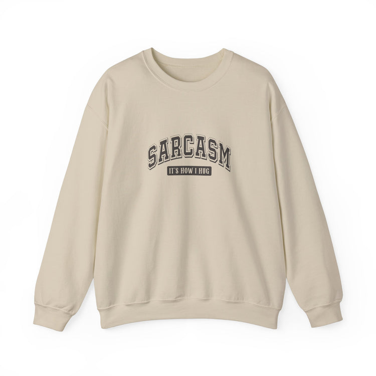 Sarcasm Crewneck Sweatshirt - Cozy Humor for Easygoing Spirits