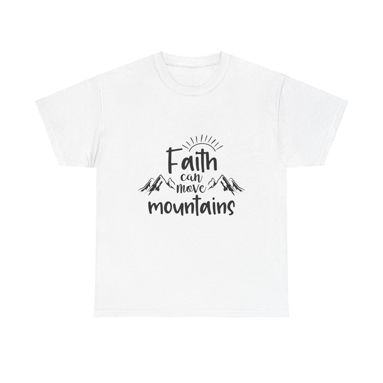 Faith Can Move Mountains Unisex Heavy Cotton Tee