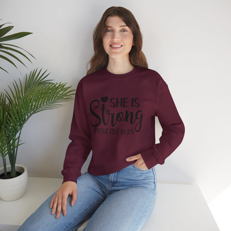 She Is Strong Crewneck Sweatshirt - Proverbs 31:25