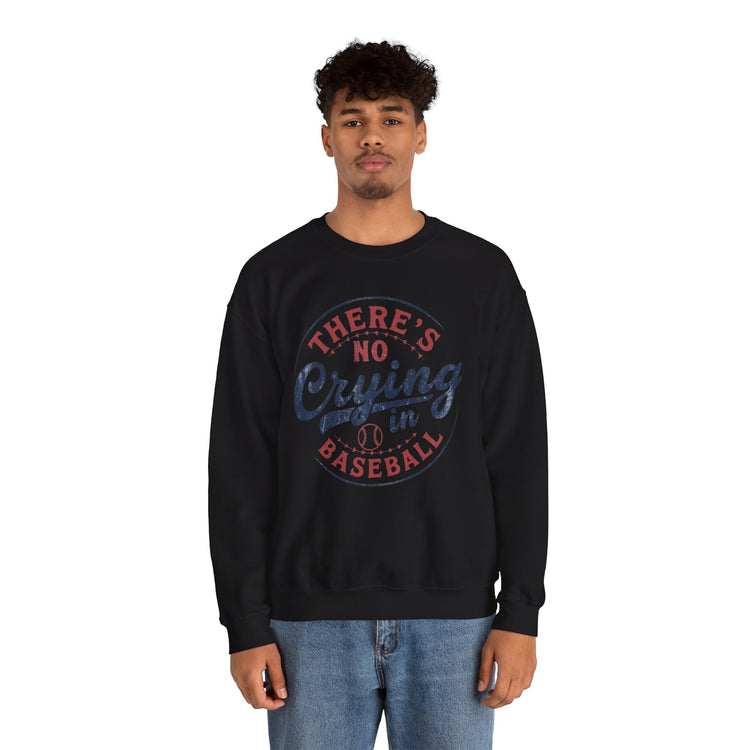 Baseball Sweatshirt - There's No Crying in Baseball