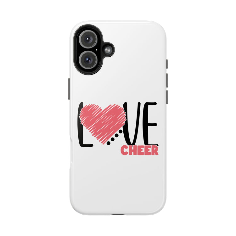 Tough Phone Case - Cheer Love Design for iPhone 14, 15 & 16