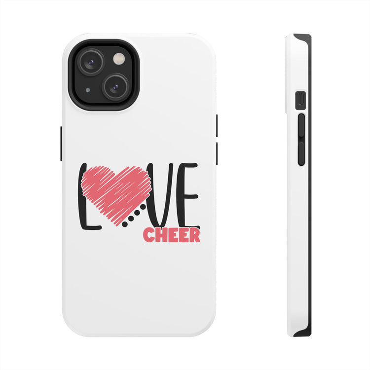 Tough Phone Case - Cheer Love Design for iPhone 14, 15 & 16