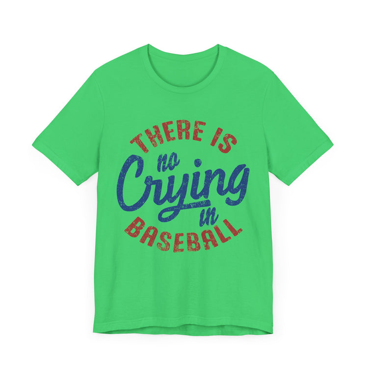 Baseball Tee - No Crying in Baseball Design