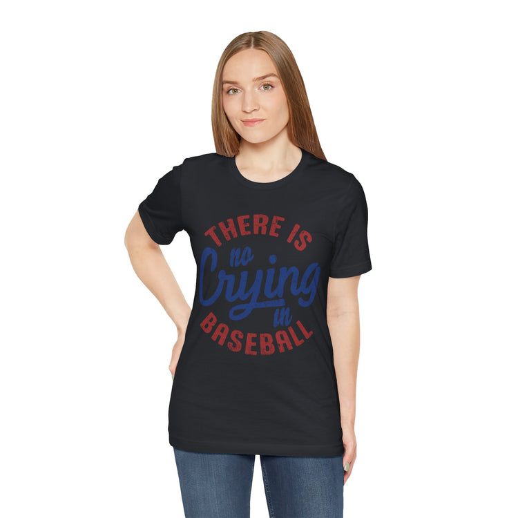 Baseball Tee - No Crying in Baseball Design