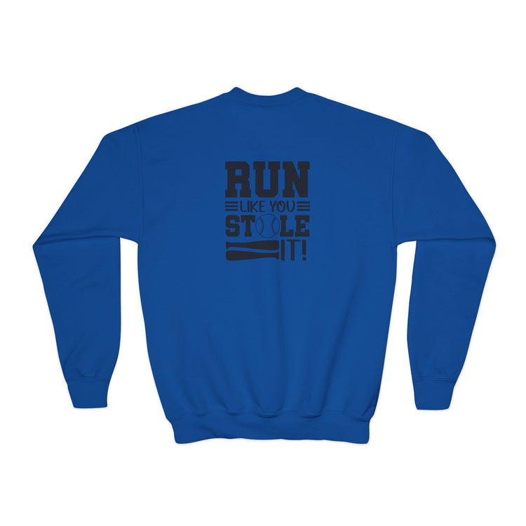 Youth Baseball Sweatshirt - run like you stole it