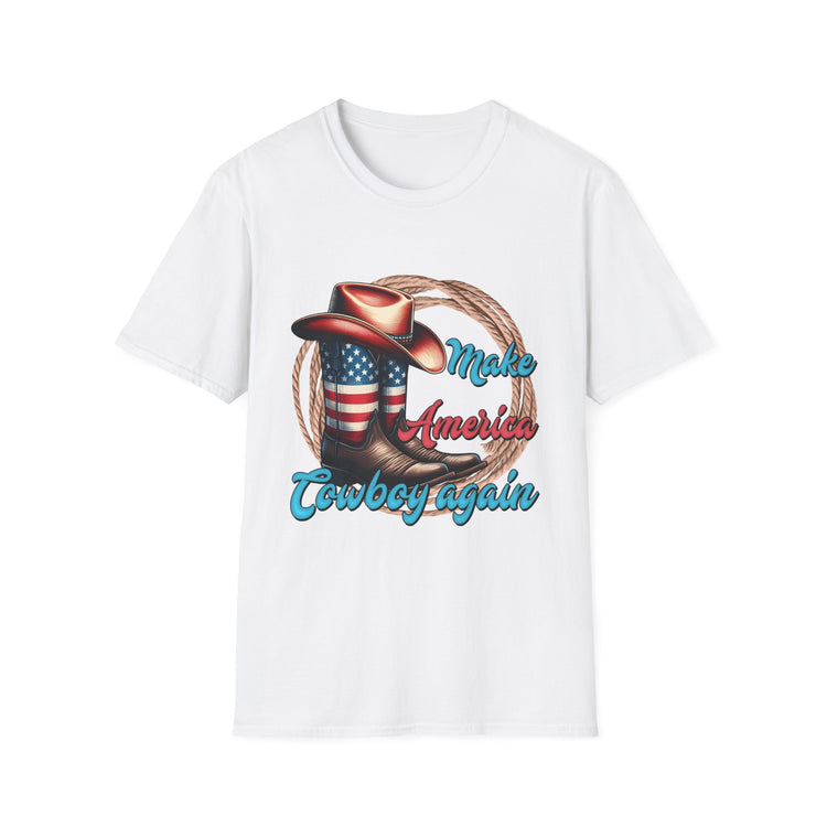 Cowboy Softstyle T-Shirt - Make America Cowboy Again Design