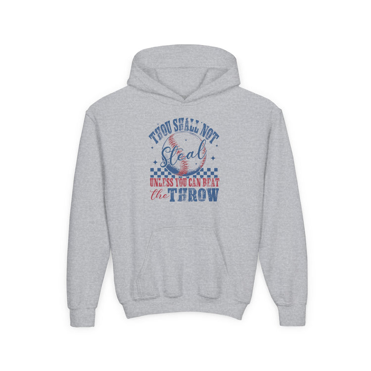 Baseball Hooded Sweatshirt - 'Thou Shall Not Steal Unless You Can Beat The Throw'