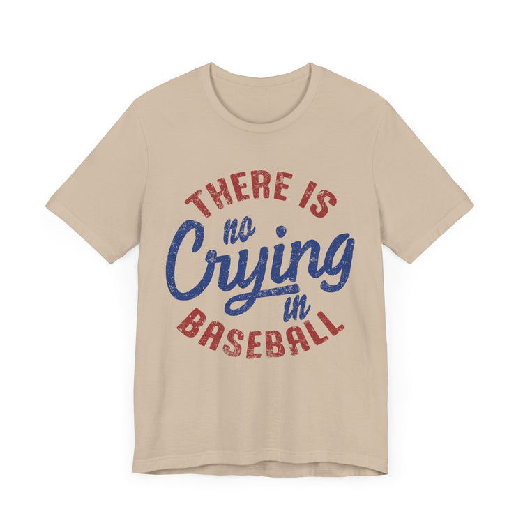 Baseball Tee - No Crying in Baseball Design