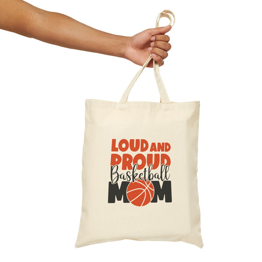 Loud and Proud Basketball Mom Tote Bag