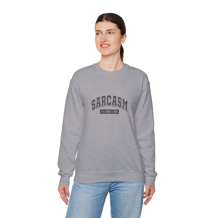 Sarcasm Crewneck Sweatshirt - Cozy Humor for Easygoing Spirits