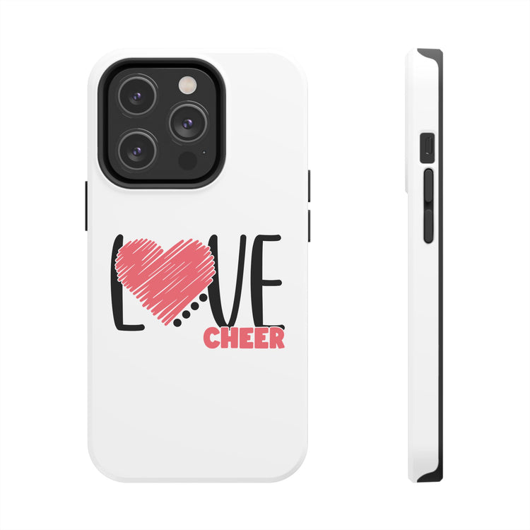 Tough Phone Case - Cheer Love Design for iPhone 14, 15 & 16