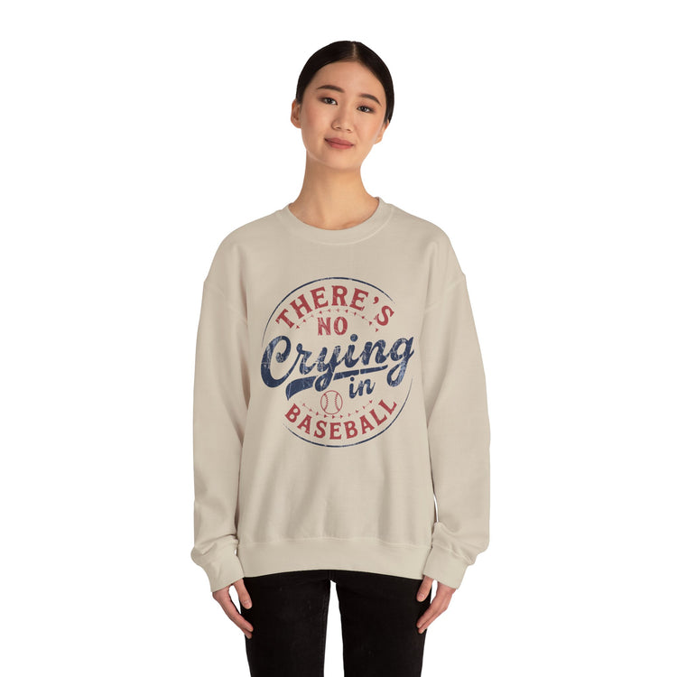 Baseball Sweatshirt - There's No Crying in Baseball