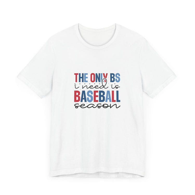 Baseball Season BS Jersey Tee