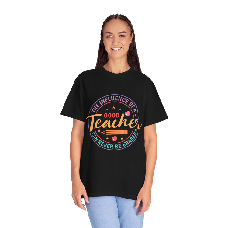 Good Teacher T-shirt - Celebrate Educators