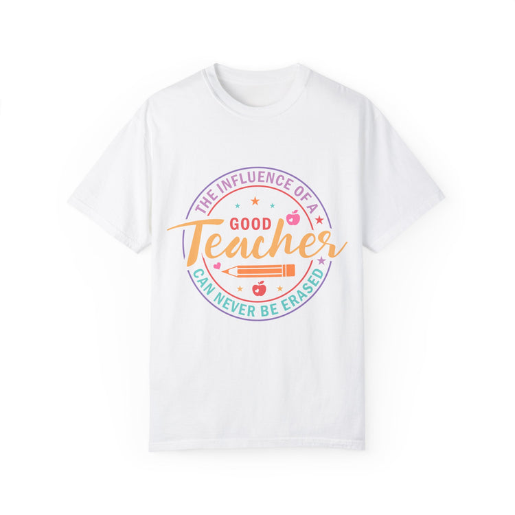 Good Teacher T-shirt - Celebrate Educators