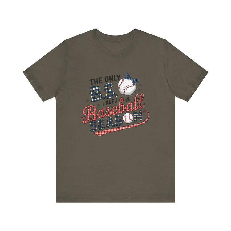 Baseball Season  BS Graphic Tee