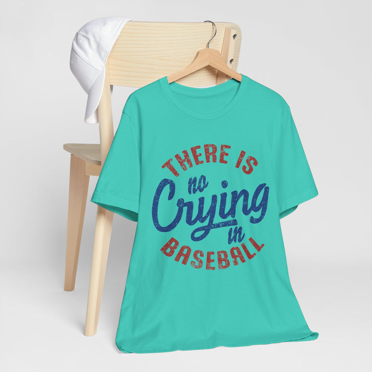 Baseball Tee - No Crying in Baseball Design