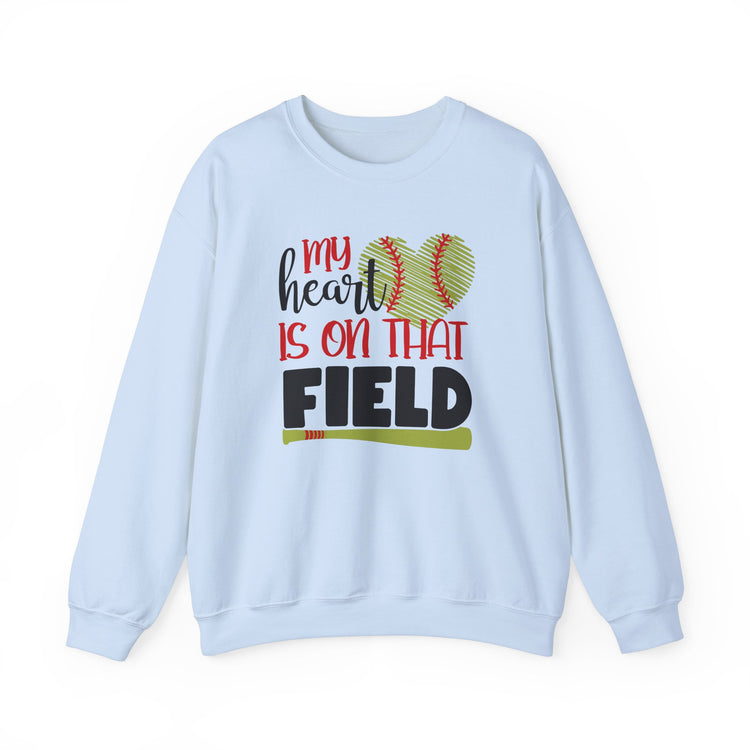 Softball Sweatshirt - My Heart Is On That Field Crewneck