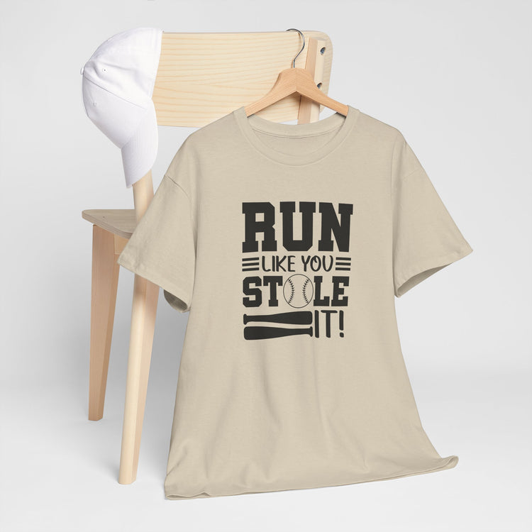 Motivational Baseball Tee - 'Run Like You Stole It'