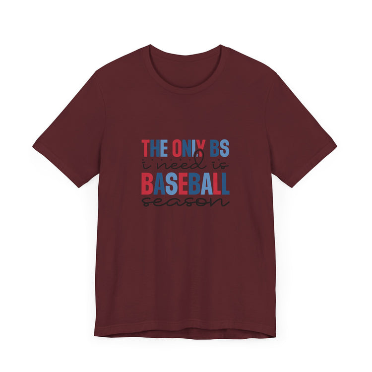 Baseball Season BS Jersey Tee