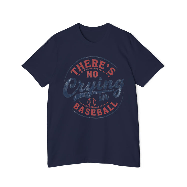 Unisex Baseball T-Shirt - 'There's No Crying in Baseball' - USA-Made Humor Tee