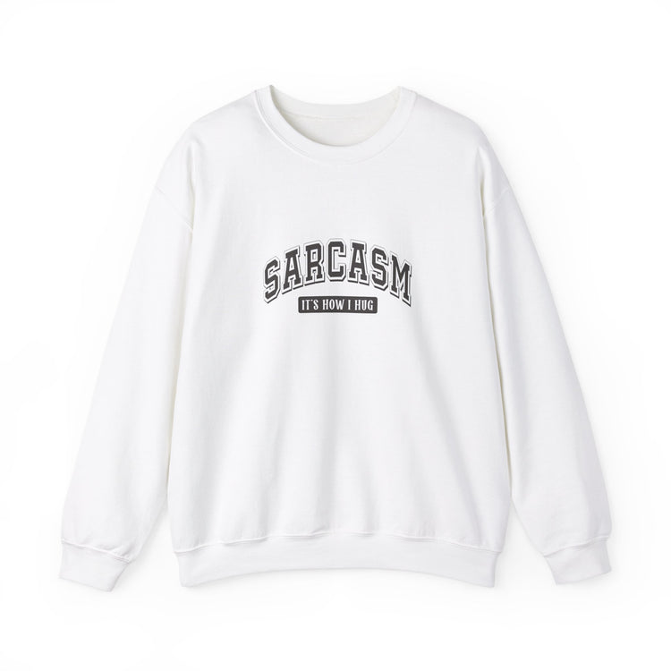 Sarcasm Crewneck Sweatshirt - Cozy Humor for Easygoing Spirits