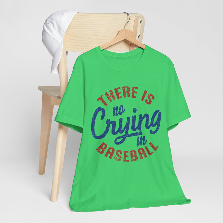 Baseball Tee - No Crying in Baseball Design