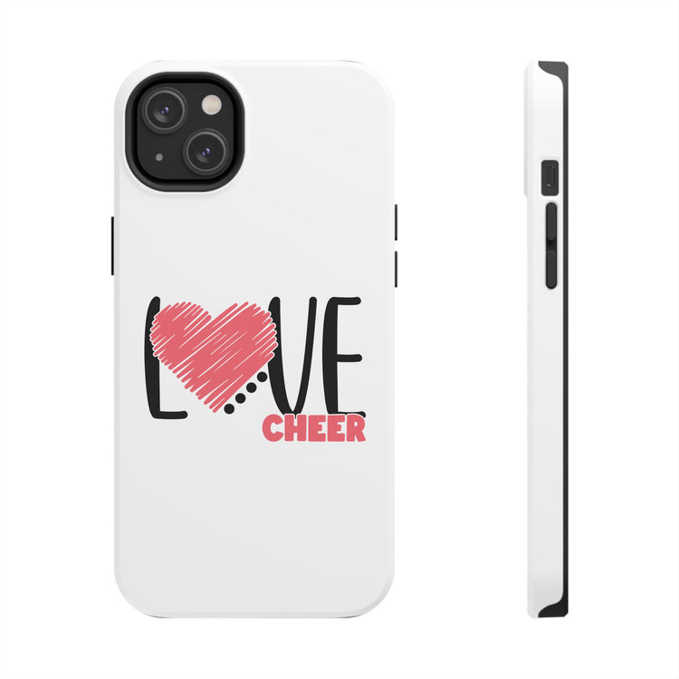 Tough Phone Case - Cheer Love Design for iPhone 14, 15 & 16