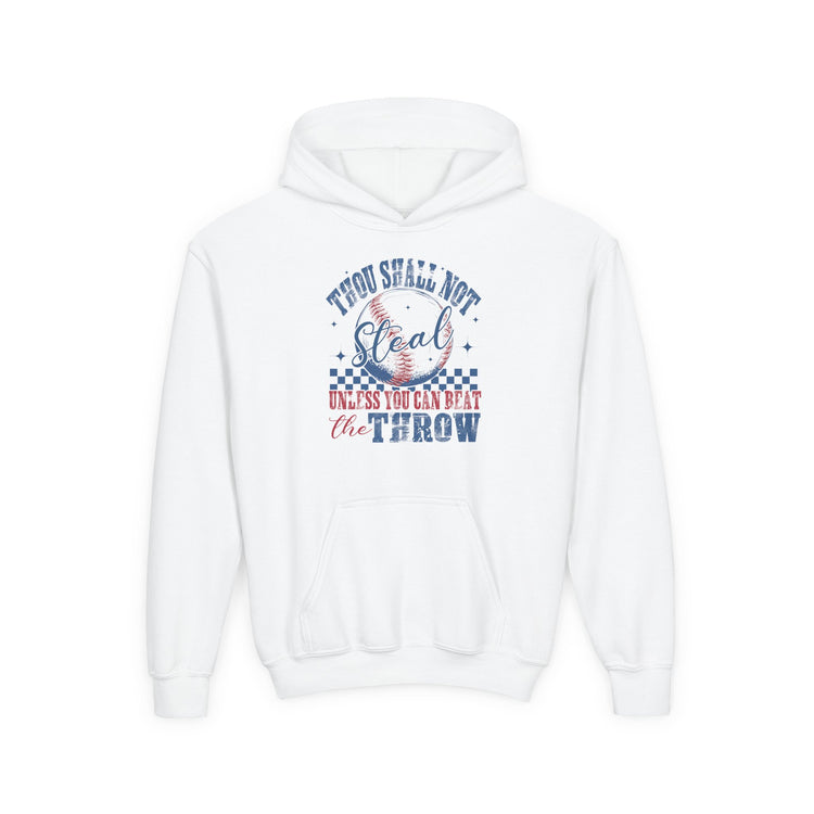 Baseball Hooded Sweatshirt - 'Thou Shall Not Steal Unless You Can Beat The Throw'