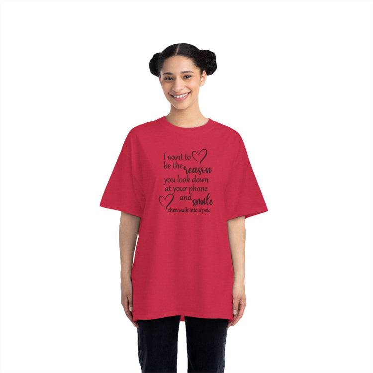 Funny Short-Sleeve T-Shirt,  "I Want to Be the Reason You Look Down and Smile"